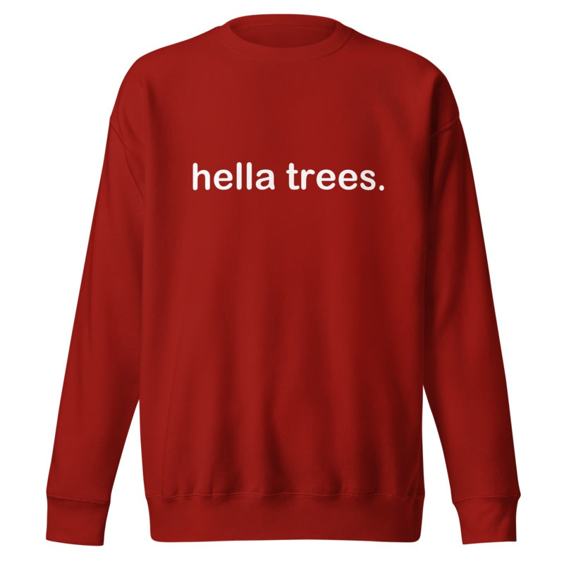 hella trees. classic cotton sweatshirt studio product shot - Cardinal