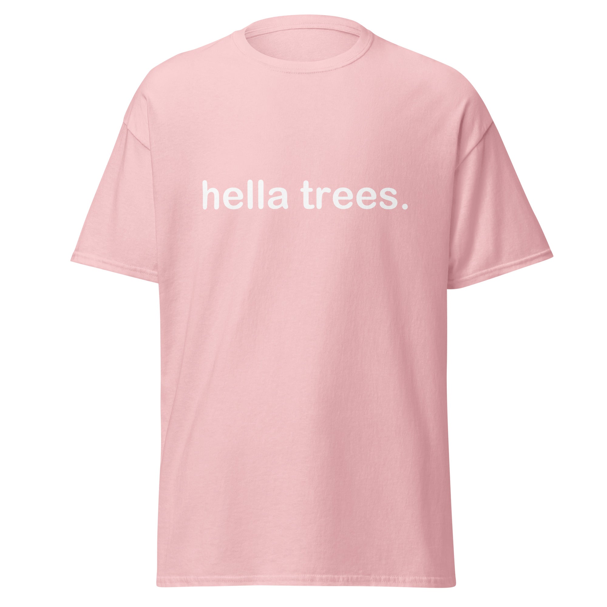 hella trees. classic cotton tee mockup - Light Pink
