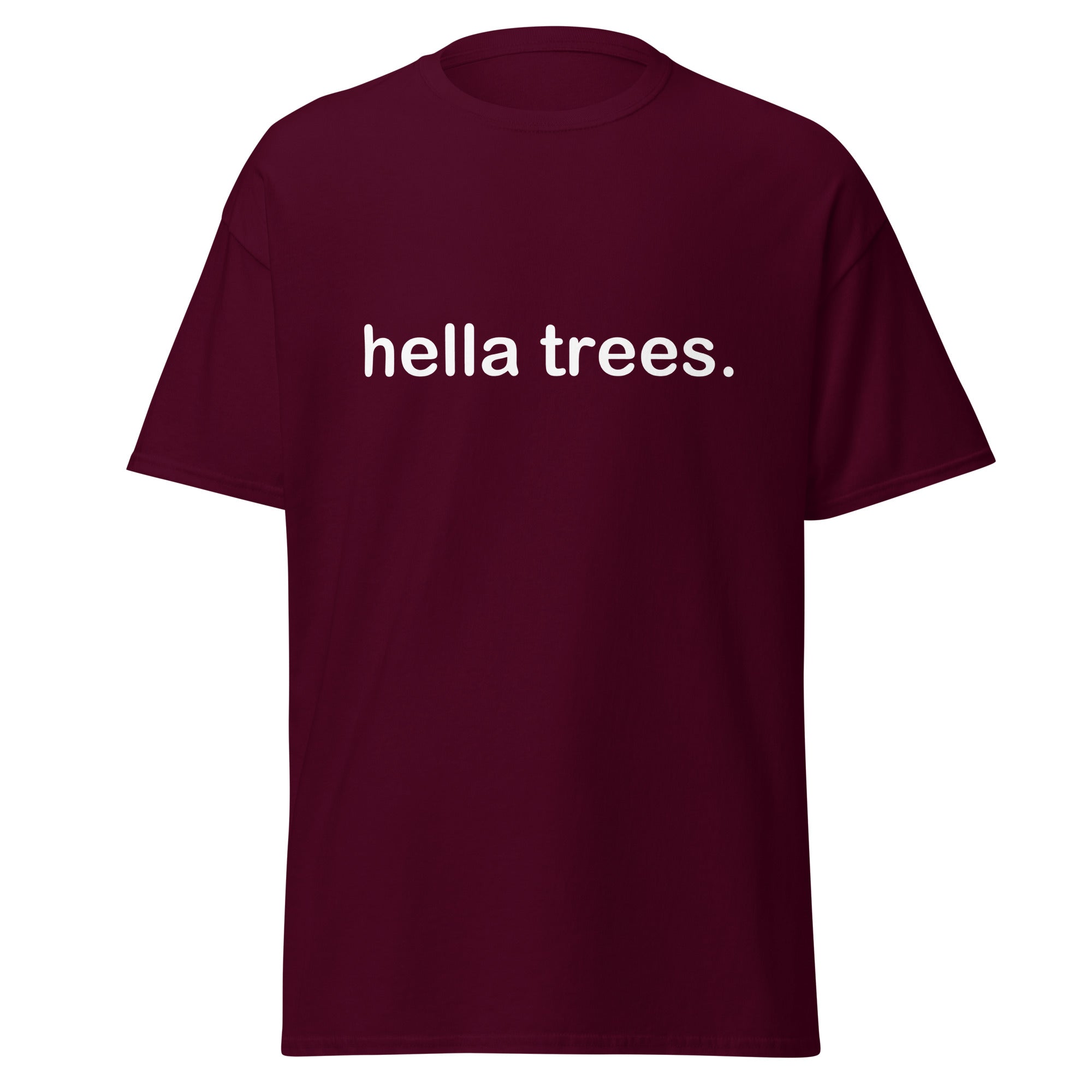 hella trees. classic cotton tee mockup - Maroon