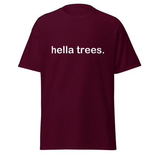 hella trees. classic cotton tee mockup - Maroon