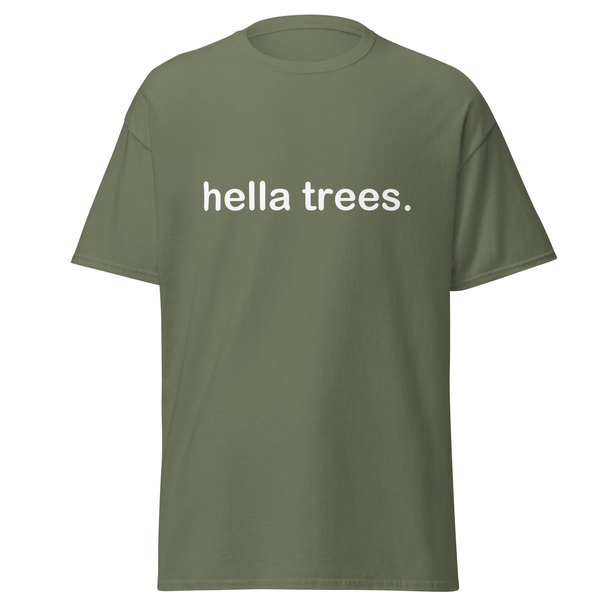 hella trees. classic cotton tee mockup - Military Green