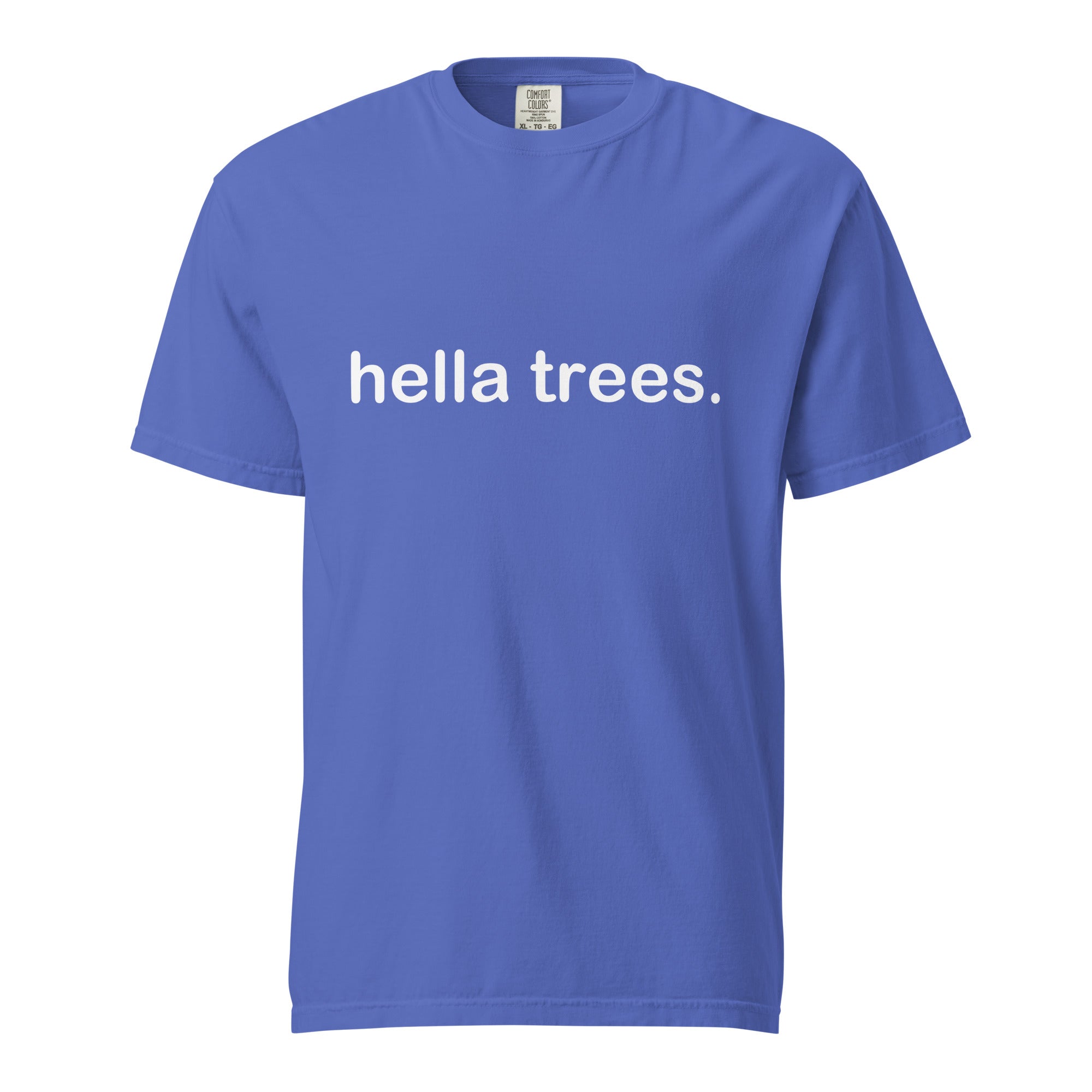 hella trees. classic cotton tee mockup - Flo Blue