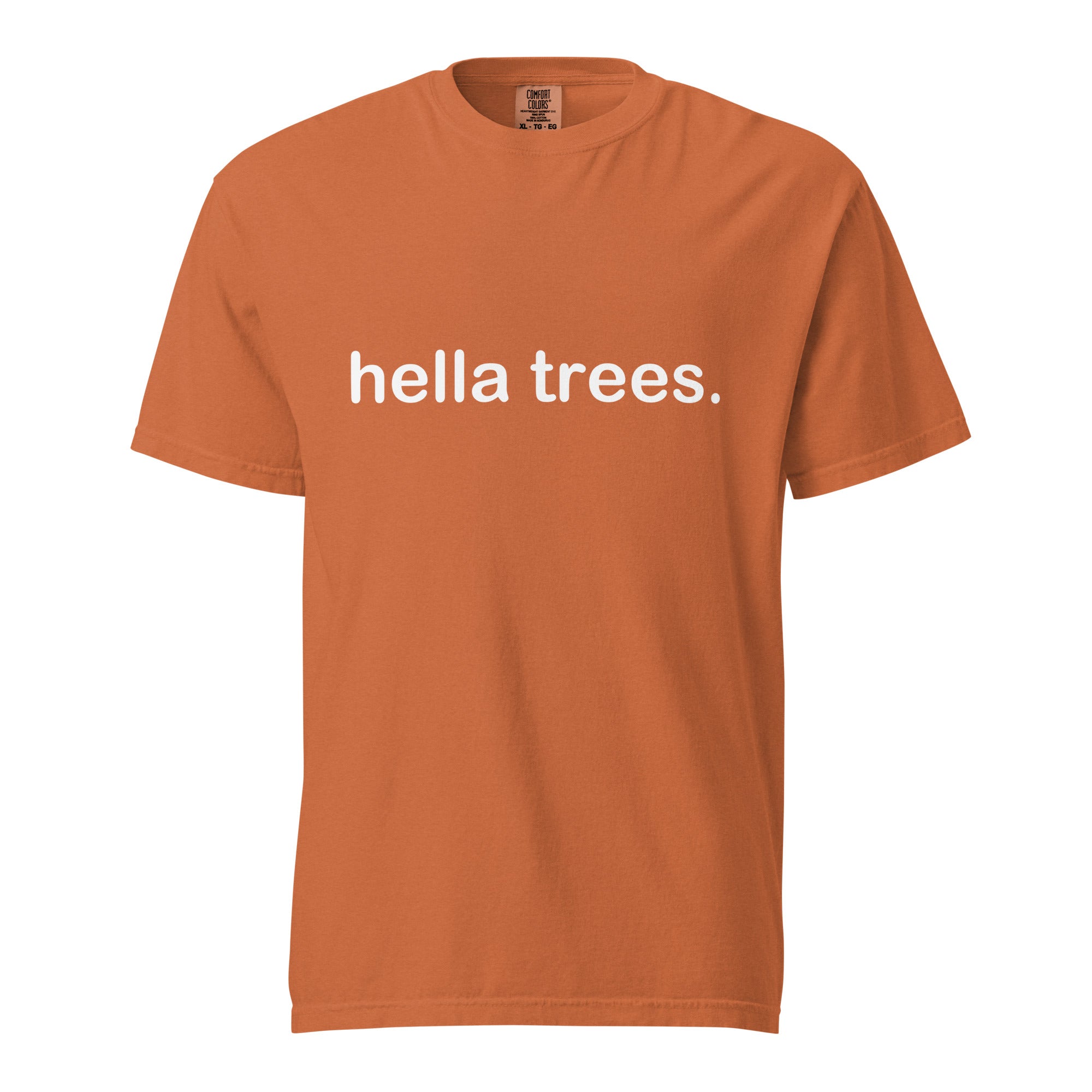 hella trees. classic cotton tee mockup - Yam